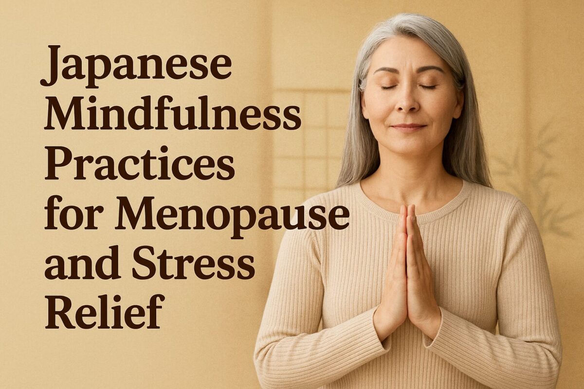 Japanese mindfulness practices