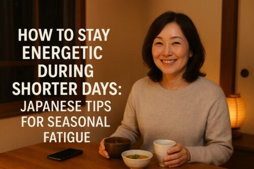 Japanese food for seasonal fatigue